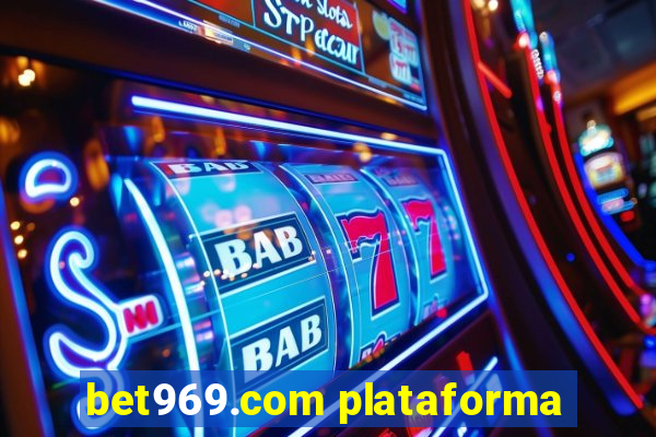 bet969.com plataforma